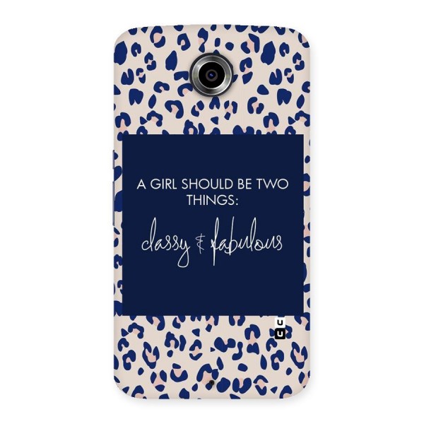 Classy and Fabulous Back Case for Nexsus 6