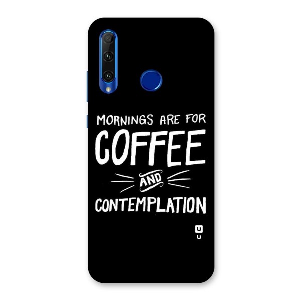 Coffee And Contemplation Back Case for Honor 20i