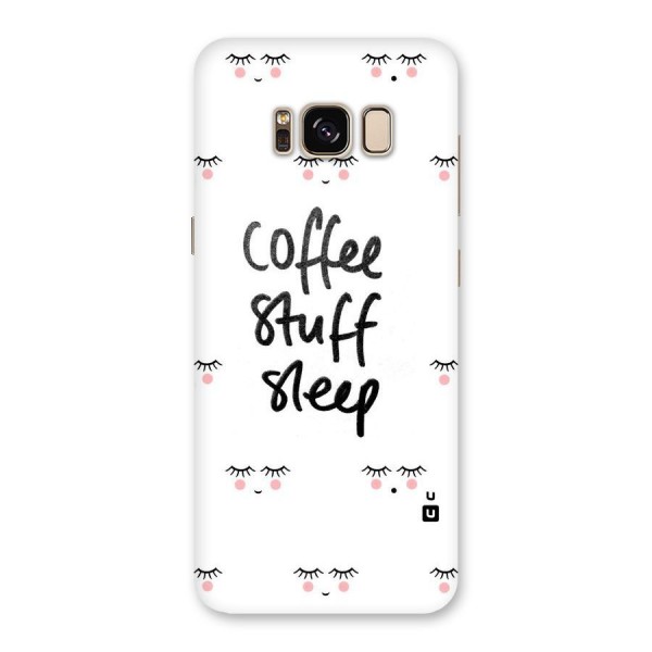 Coffee Stuff Sleep Back Case for Galaxy S8