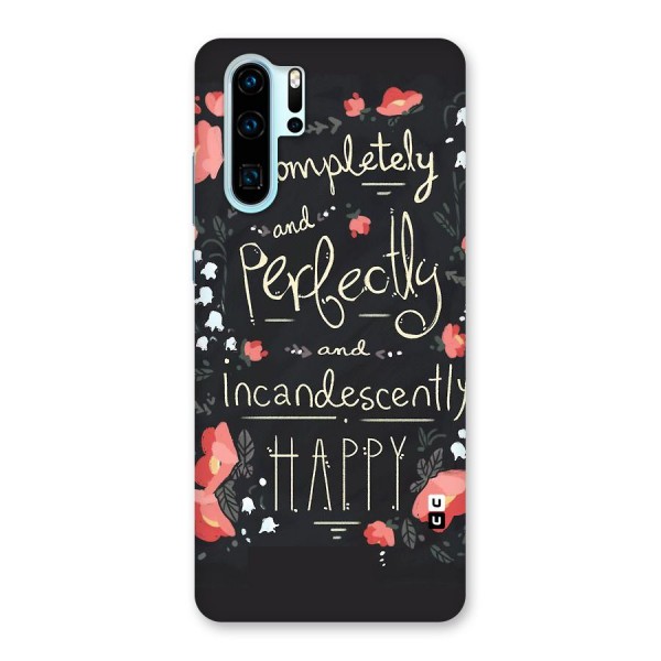 Completely Happy Back Case for Huawei P30 Pro