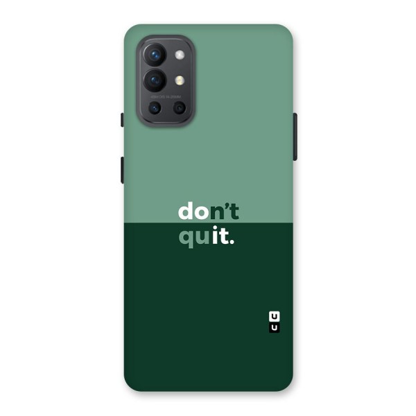 Dont Quit Do It Back Case for OnePlus 9R