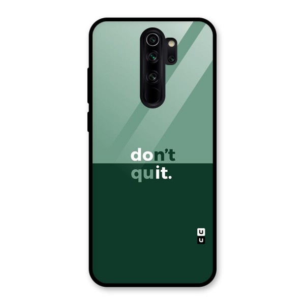 Dont Quit Do It Glass Back Case for Redmi Note 8 Pro