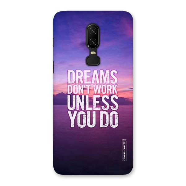Dreams Work Back Case for OnePlus 6