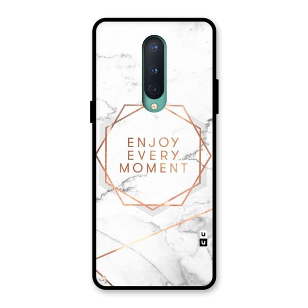 Enjoy Every Moment Glass Back Case for OnePlus 8