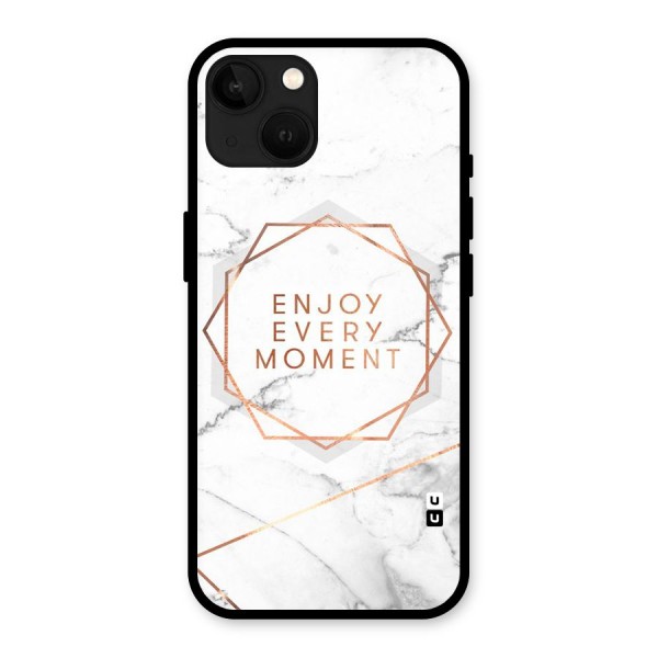 Enjoy Every Moment Glass Back Case for iPhone 13