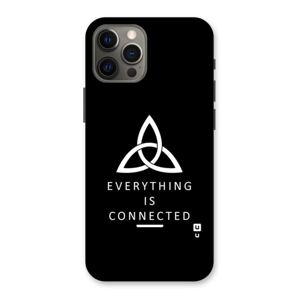 Everything is Connected Typography Back Case for iPhone 12 Pro Max