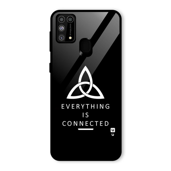 Everything is Connected Typography Glass Back Case for Galaxy M31