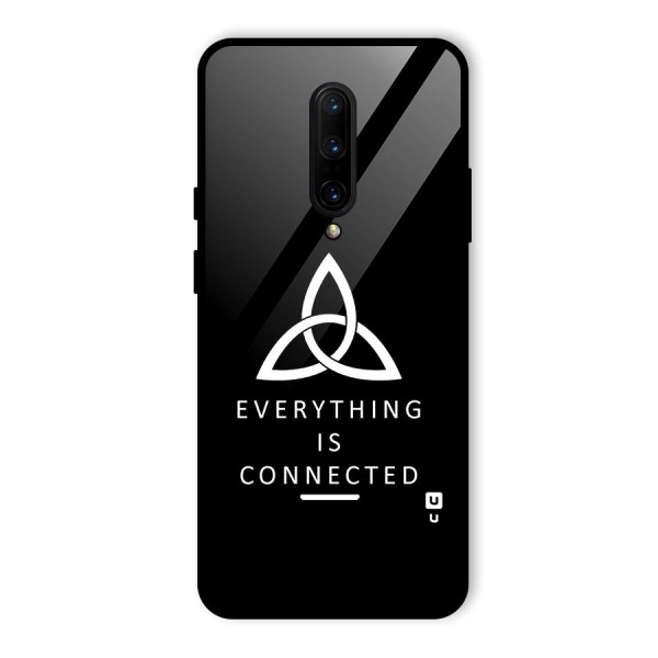 Everything is Connected Typography Glass Back Case for OnePlus 7 Pro