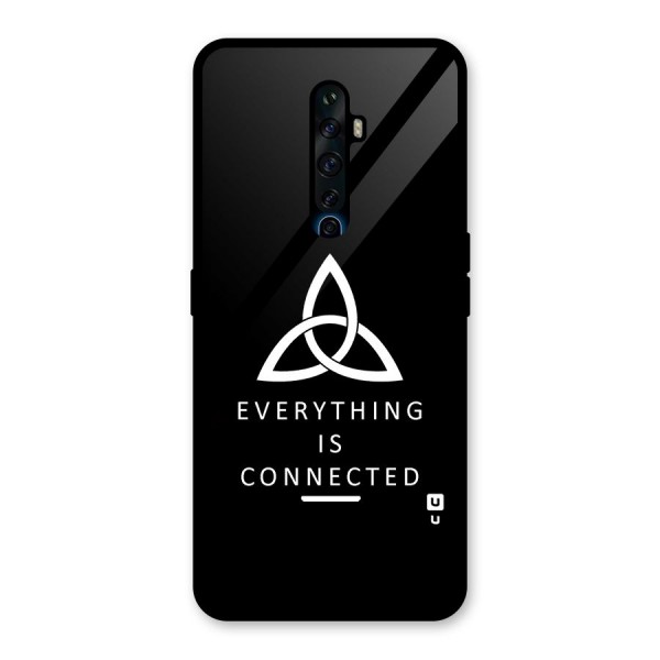 Everything is Connected Typography Glass Back Case for Oppo Reno2 Z