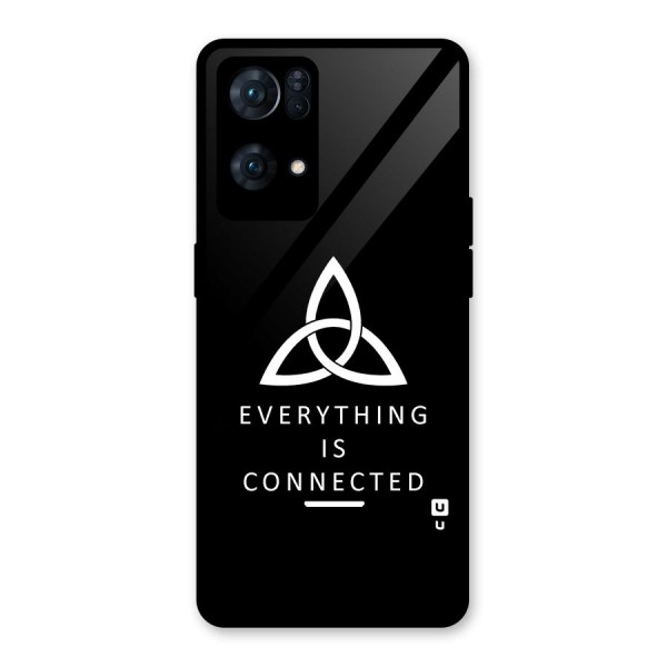 Everything is Connected Typography Glass Back Case for Oppo Reno7 Pro 5G