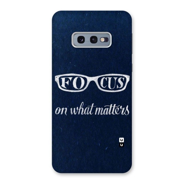Focus Matters Back Case for Galaxy S10e