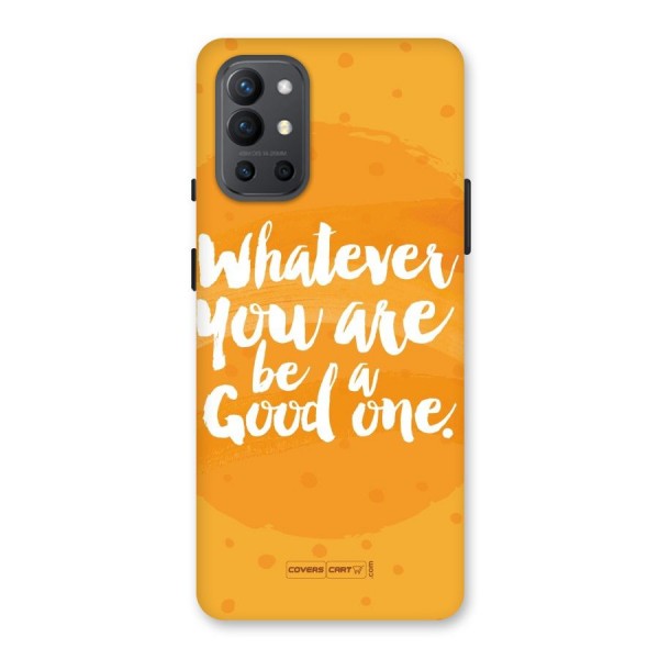 Good One Quote Back Case for OnePlus 9R
