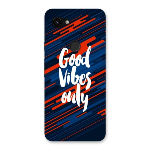 Good Vibes Only Back Case for Google Pixel 3a