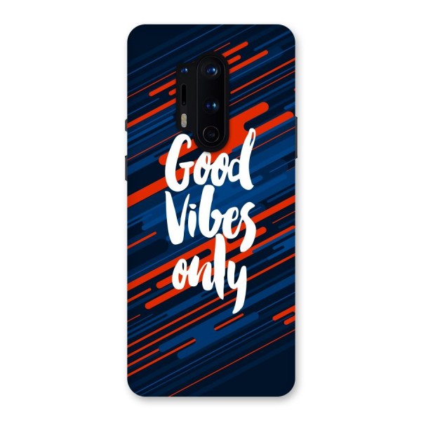Good Vibes Only Back Case for OnePlus 8 Pro