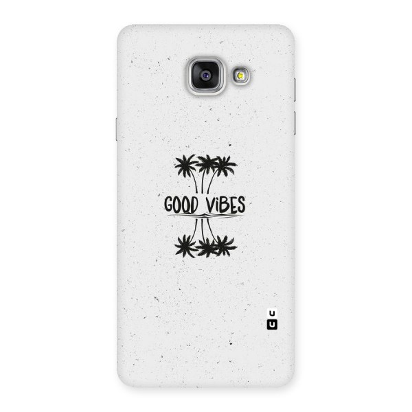 Good Vibes Rugged Back Case for Galaxy A7 2016
