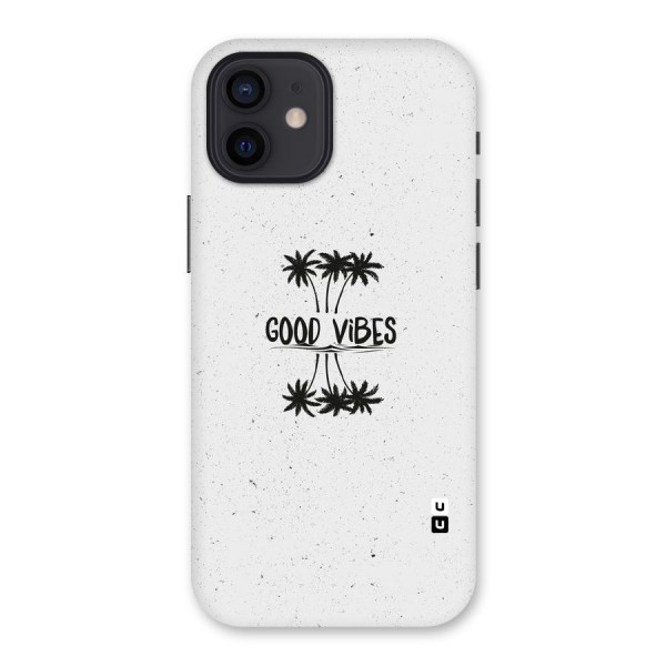 Good Vibes Rugged Back Case for iPhone 12