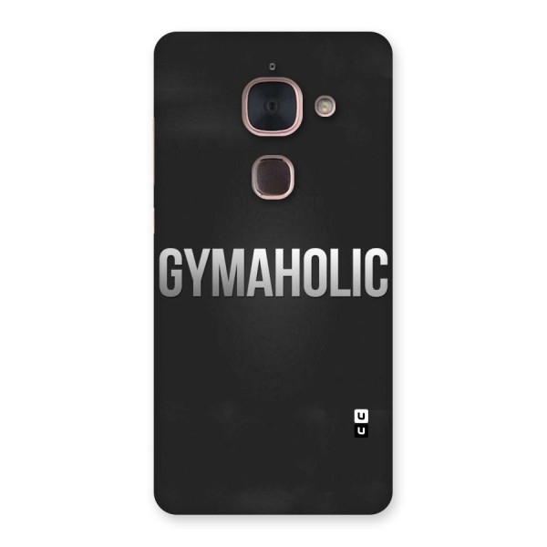 Gymaholic Back Case for Le Max 2