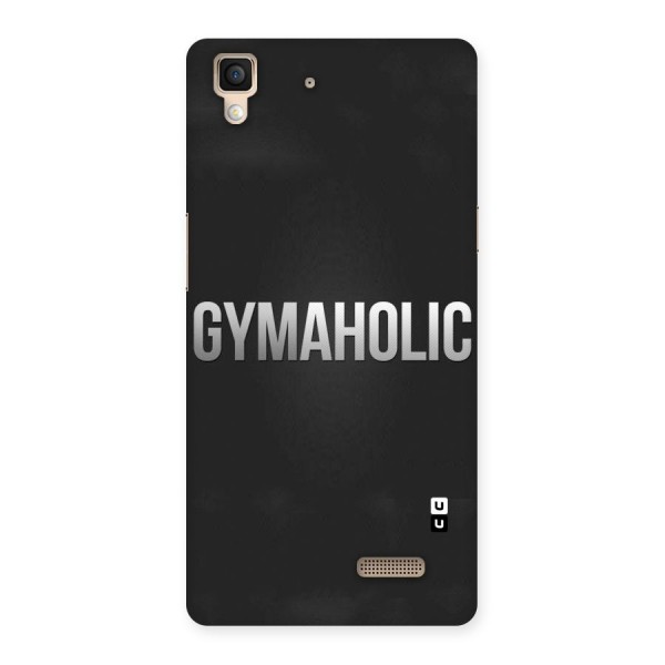 Gymaholic Back Case for Oppo R7