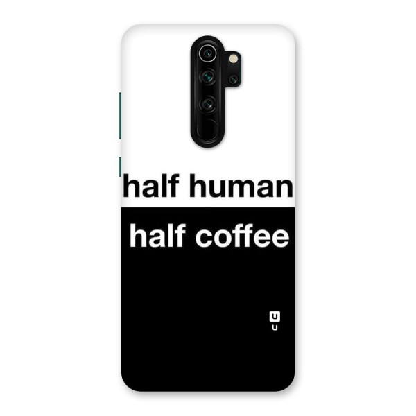Half Human Half Coffee Back Case for Redmi Note 8 Pro