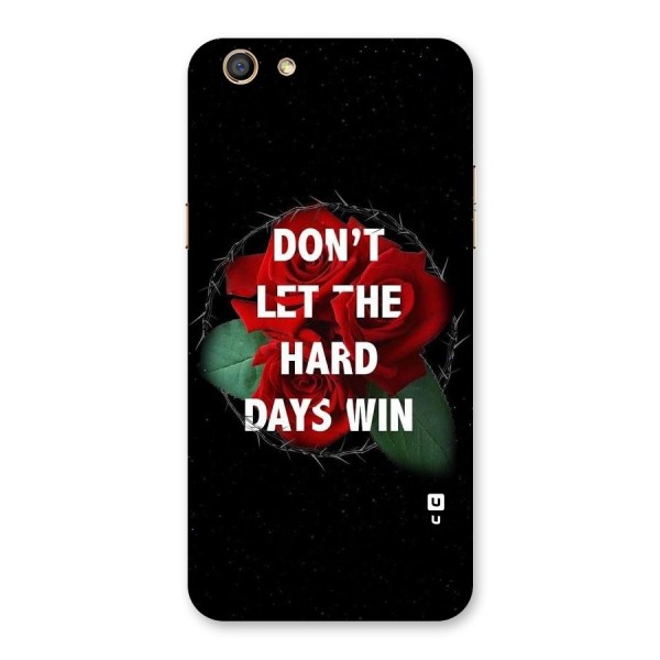 Hard Days No Win Back Case for Oppo F3