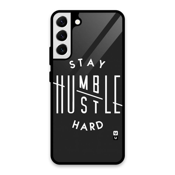 Hustle Hard Glass Back Case for Galaxy S22 Plus 5G