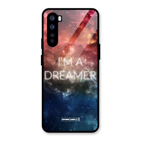 I am a Dreamer Glass Back Case for OnePlus Nord