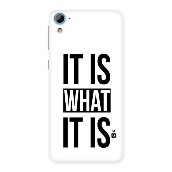 Itis What Itis Back Case for HTC Desire 826