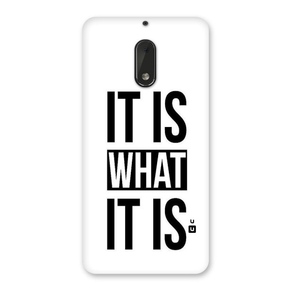 Itis What Itis Back Case for Nokia 6