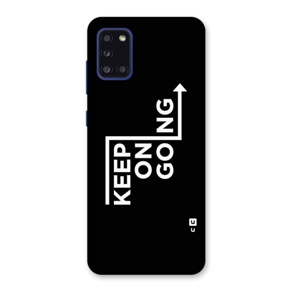 Keep On Going Back Case for Galaxy A31