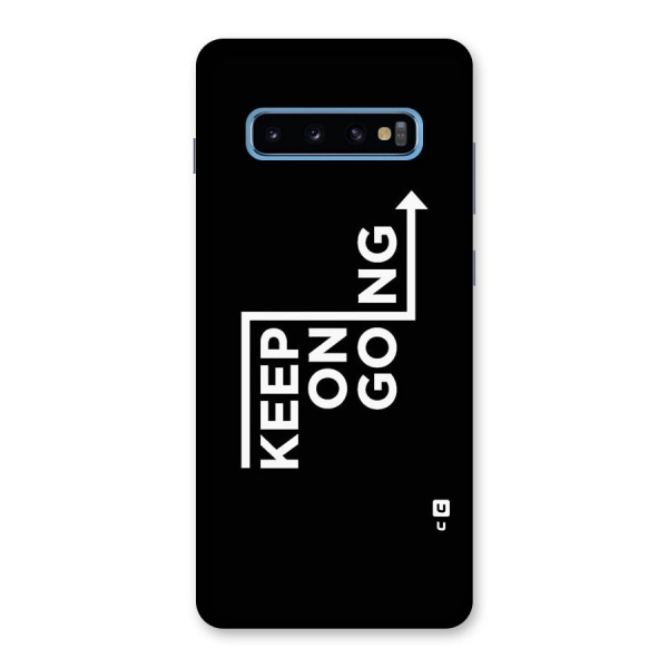 Keep On Going Back Case for Galaxy S10 Plus