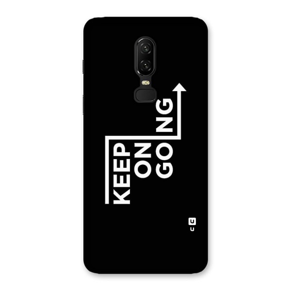 Keep On Going Back Case for OnePlus 6