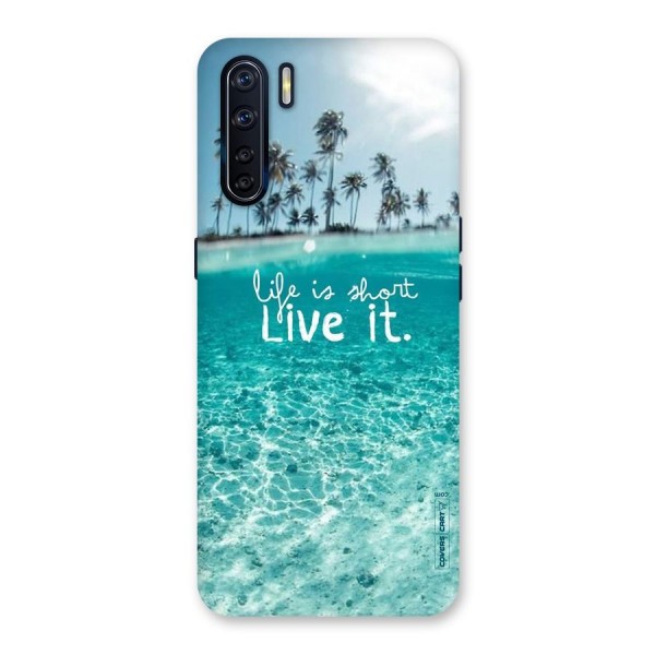 Life Is Short Back Case for Oppo F15