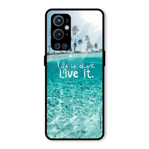 Life Is Short Glass Back Case for OnePlus 9 Pro