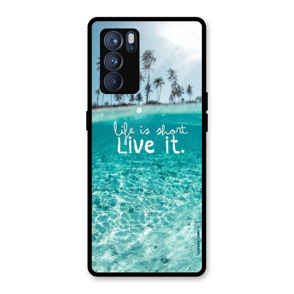 Life Is Short Glass Back Case for Oppo Reno6 Pro 5G