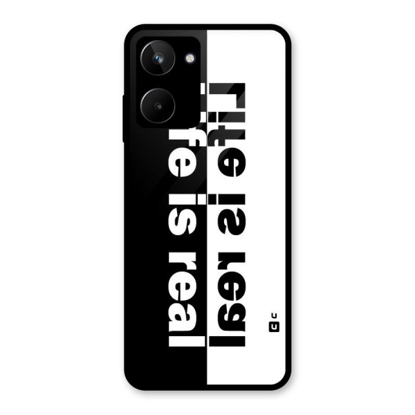 Life is Real Glass Back Case for Realme 10