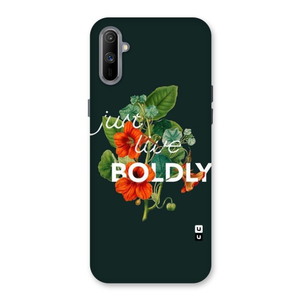 Live Boldly Back Case for Realme C3