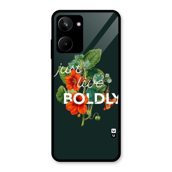 Live Boldly Glass Back Case for Realme 10