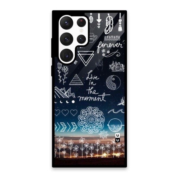 Live In The Moment Glass Back Case for Galaxy S22 Ultra 5G