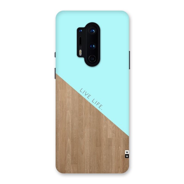 Live Life Back Case for OnePlus 8 Pro