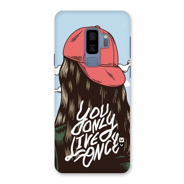 Live Once Back Case for Galaxy S9 Plus