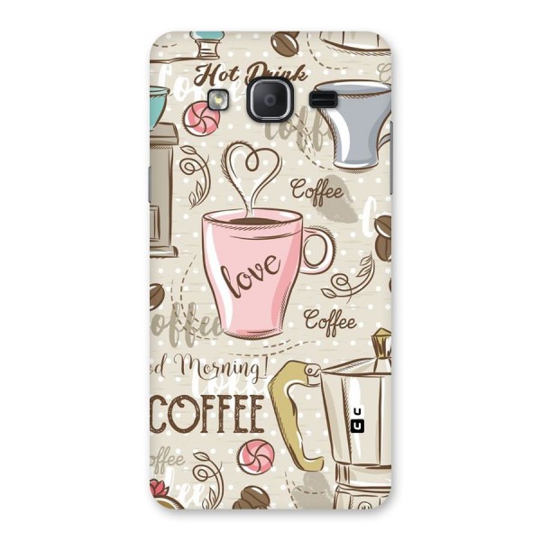 Love Coffee Design Back Case for Galaxy On7 2015