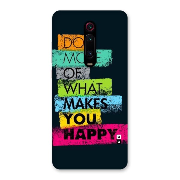 Makes You Happy Back Case for Redmi K20 Pro