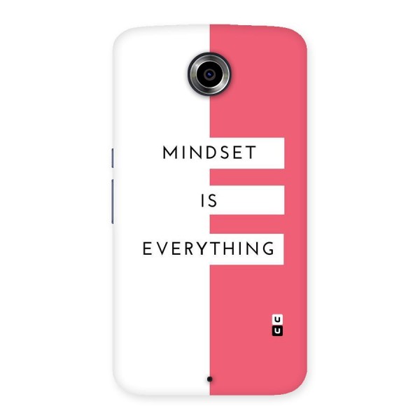 Mindset is Everything Back Case for Nexsus 6