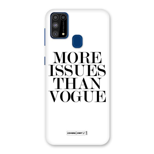 More Issues than Vogue (White) Back Case for Galaxy M31