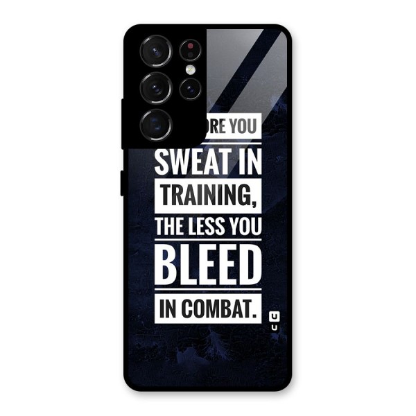 More You Sweat Less You Bleed Glass Back Case for Galaxy S21 Ultra 5G