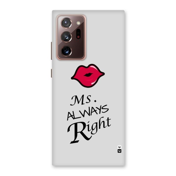 Ms. Always Right. Back Case for Galaxy Note 20 Ultra