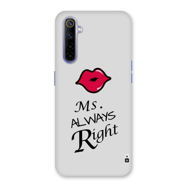 Ms. Always Right. Back Case for Realme 6i