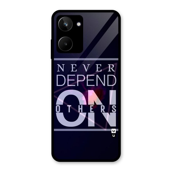 Never Depend On Others Glass Back Case for Realme 10
