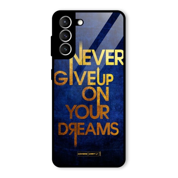 Never Give Up Glass Back Case for Galaxy S21 5G