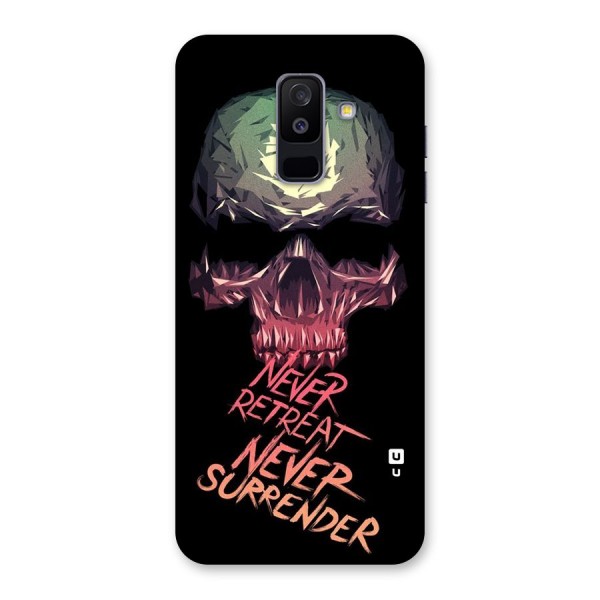 Never Retreat Back Case for Galaxy A6 Plus